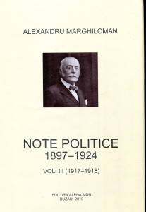 Note politice: 1897-1927. Vol. 3 : 1917-1918