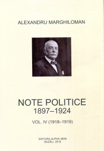 Note politice: 1897-1927. Vol. 4 : 1918-1919