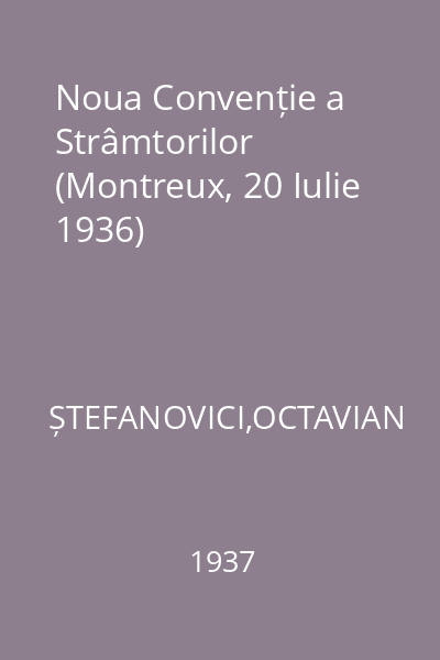 Noua Convenție a Strâmtorilor (Montreux, 20 Iulie 1936)