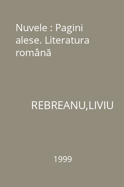 Nuvele : Pagini alese. Literatura română