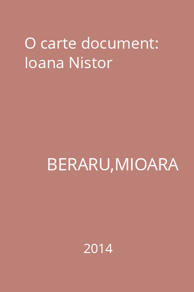 O carte document: Ioana Nistor
