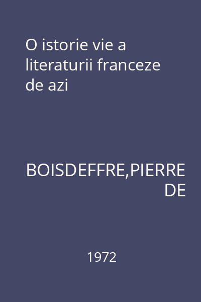 O istorie vie a literaturii franceze de azi