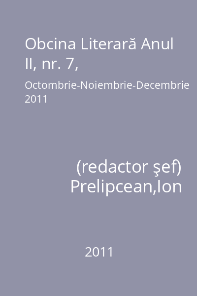 Obcina Literară Anul II, nr. 7, Octombrie-Noiembrie-Decembrie 2011