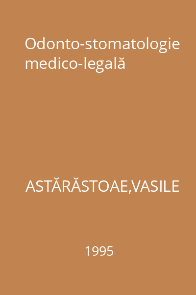 Odonto-stomatologie medico-legală