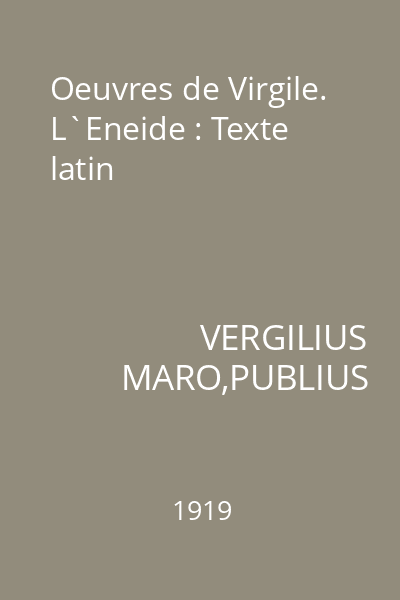 Oeuvres de Virgile. L`Eneide : Texte latin