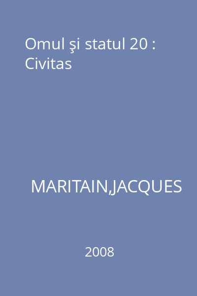 Omul şi statul 20 : Civitas