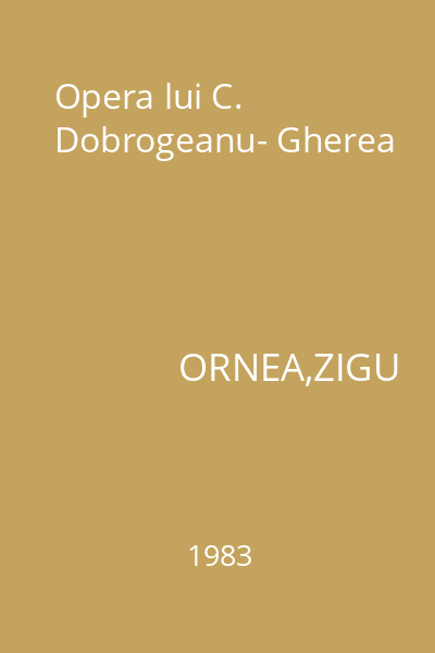 Opera lui C. Dobrogeanu- Gherea