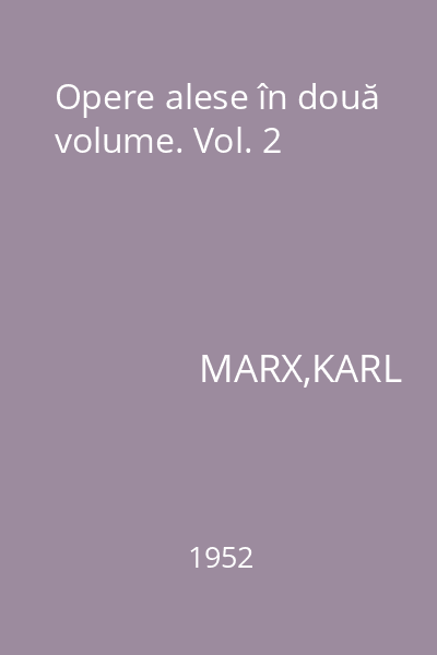 Opere alese în două volume. Vol. 2