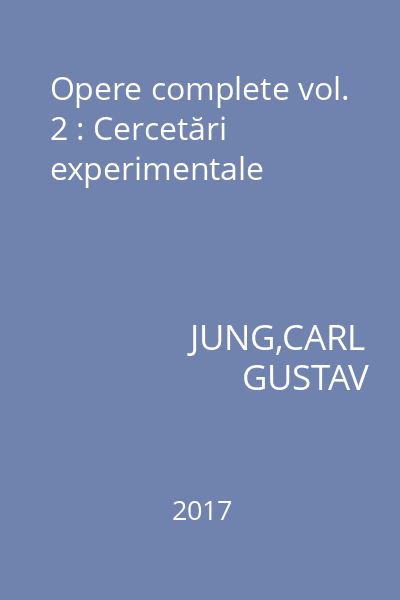 Opere complete vol. 2 : Cercetări experimentale