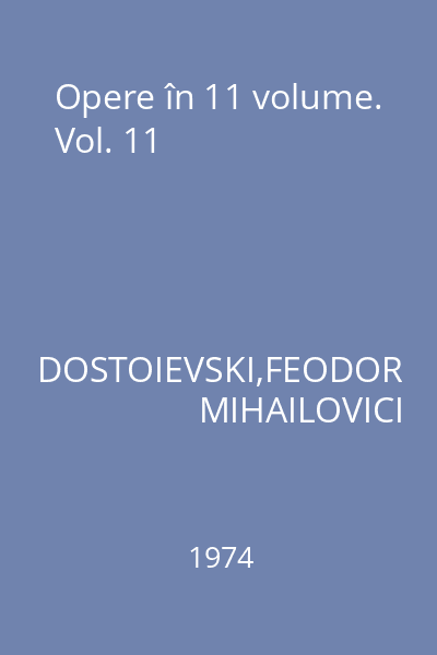 Opere în 11 volume. Vol. 11