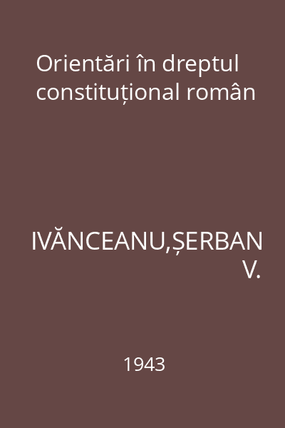 Orientări în dreptul constituțional român