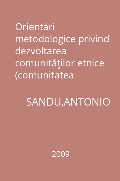 Orientări metodologice privind dezvoltarea comunităţilor etnice (comunitatea italiană)