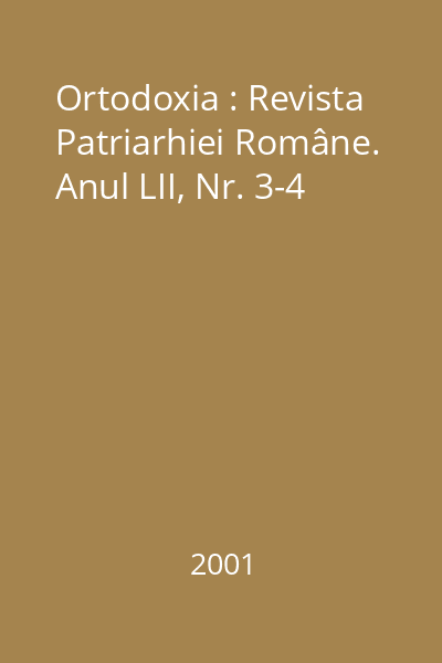 Ortodoxia : Revista Patriarhiei Române. Anul LII, Nr. 3-4