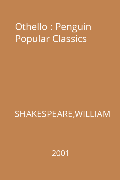 Othello : Penguin Popular Classics