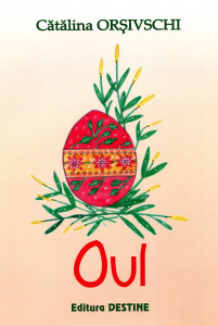 Oul : Carte cu desene de colorat și poezii despre ou