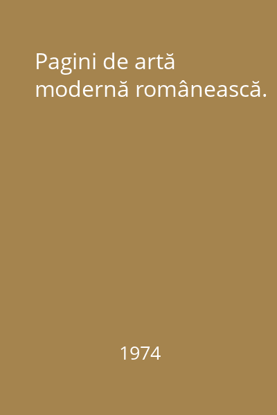 Pagini de artă modernă românească.