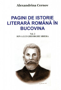 Pagini de istorie literară română în Bucovina . Vol. 2 : Ion a lui Gheorghe Sbiera