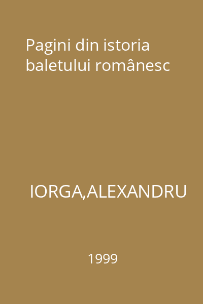 Pagini din istoria baletului românesc