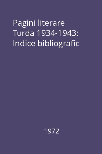 Pagini literare Turda 1934-1943: Indice bibliografic