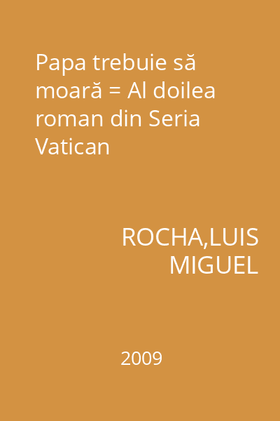 Papa trebuie să moară = Al doilea roman din Seria Vatican
