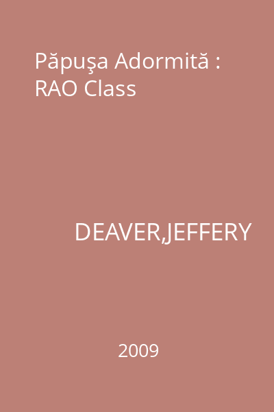 Păpuşa Adormită : RAO Class