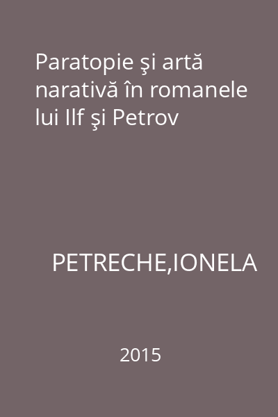 Paratopie şi artă narativă în romanele lui Ilf şi Petrov