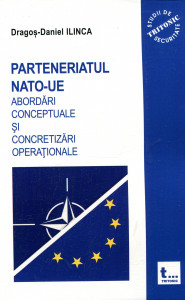 Parteneriatul NATO-UE: Abordări conceptuale și concretizări operaționale
