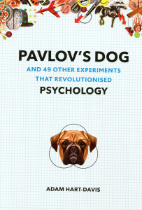 Pavlov's Dog and Other Experiments That Revolutionised Psychology