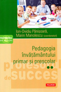 Pedagogia învăţământului primar şi preşcolar. Vol. 2