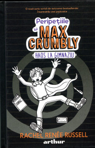 Peripețiile lui Max Crumbly : Haos la gimnaziu