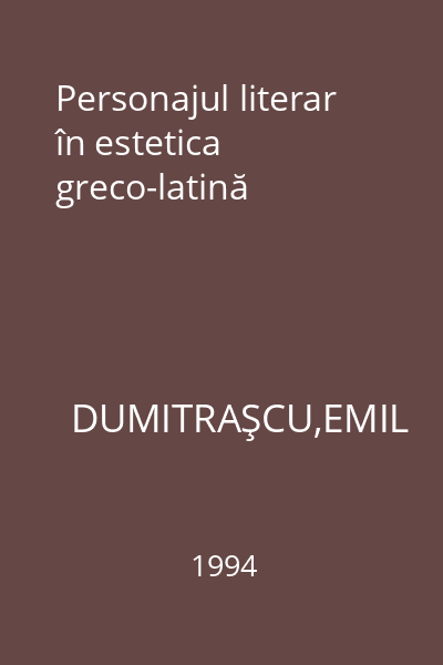 Personajul literar în estetica greco-latină