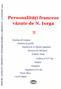Personalităţi franceze văzute de N.Iorga. Vol. 2
