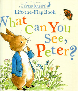 Peter Rabbit: What Can You See, Peter?