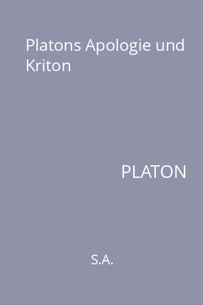 Platons Apologie und Kriton
