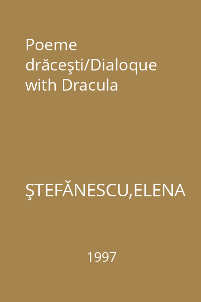 Poeme drăceşti/Dialoque with Dracula
