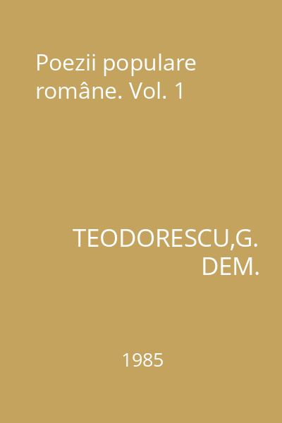 Poezii populare române. Vol. 1