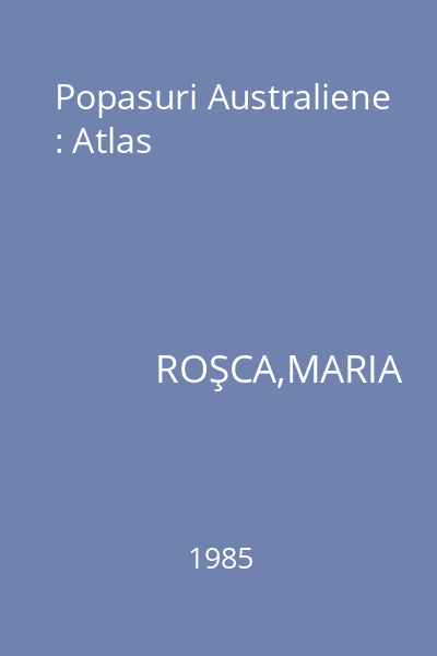 Popasuri Australiene : Atlas