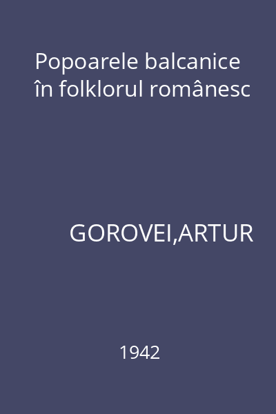 Popoarele balcanice în folklorul românesc