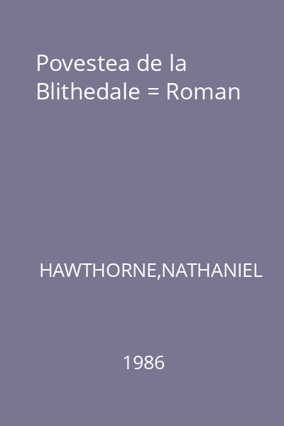 Povestea de la Blithedale = Roman