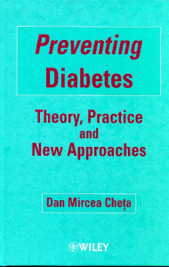 Preventing Diabetes: Theory Practice and New Approaches