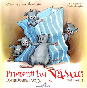 Prietenii lui Năsuc. Vol. 1 : Operaţiunea Punga