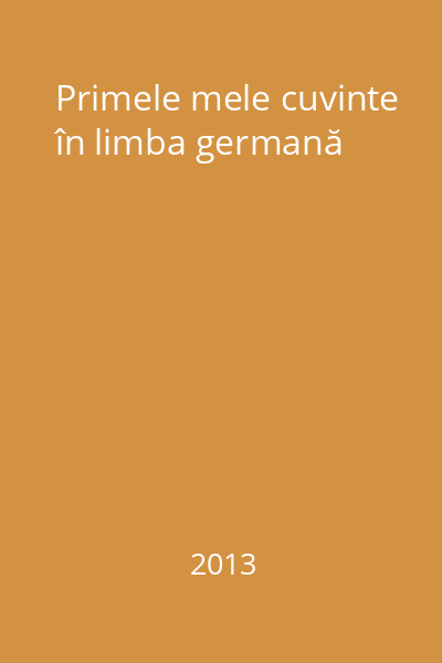 Primele mele cuvinte în limba germană