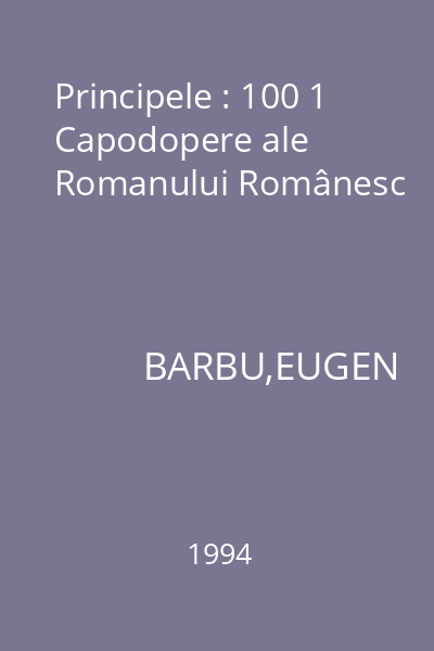 Principele : 100 1 Capodopere ale Romanului Românesc