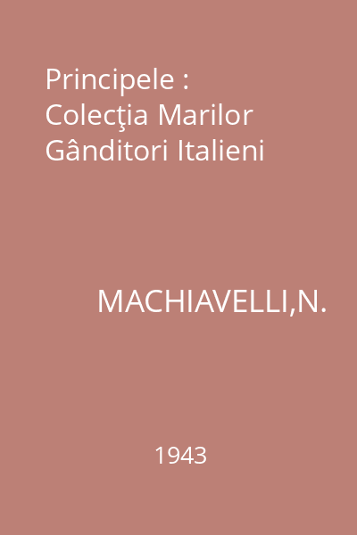 Principele : Colecţia Marilor Gânditori Italieni