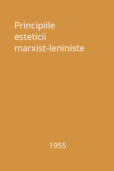 Principiile esteticii marxist-leniniste