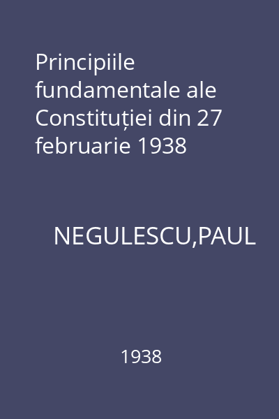 Principiile fundamentale ale Constituției din 27 februarie 1938