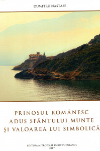 Prinosul românesc adus Sfântului Munte şi valoarea lui simbolică