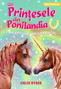 Prinţesele din Ponilandia: Aventura unicornului