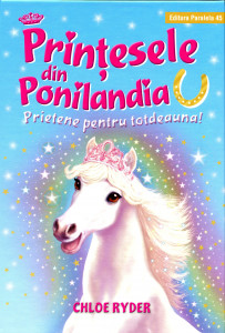 Prinţesele din Ponilandia: Prietene pentru totdeauna!