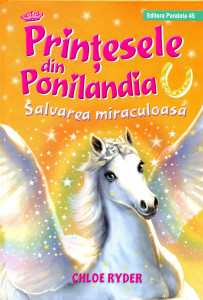 Prinţesele din Ponilandia: Salvarea miraculoasă